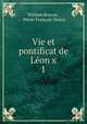 Vie et pontificat de Lon x. 1, William Roscoe 