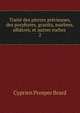 Trait? des pierres pr?cieuses, des porphyres, granits, marbres, alb?tres, et autres roches ., Cyprien Prosper Brard 