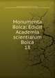 Monumenta Boica: Edidit Academia scientiarum Boica. 18, Bayerische Akademie der Wissenschaften , Bayerische Akademie der Wissenschaften Kommission f?r Bayerische Landesgeschichte 