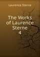The Works of Laurence Sterne. 4, Sterne Laurence 