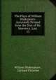 The Plays of William Shakspeare: Accurately Printed from the Text of Mr. Steeven's Last ., Уильям Шекспир 