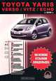 Toyota Yaris / Verso / Vitz / Echo с 2006 г. в. Бензиновые двигатели 1.0, 1.3, 1.5 л. Дизельные двигатели 1.4 л. Руководство пользователя, К. С. Михайлов 