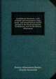 Confederate literature; a list of books and newspapers, maps, music, and miscellaneous matter printed in the South during the Confederacy, now in the Boston Athenaeum, Boston Athenaeum,Baxter, Charles Newcomb 