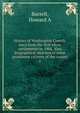 History of Washington County, Iowa from the first white settlements to 1908. Also biographical sketches of some prominent citizens of the county. 1, Howard A. Burrell 