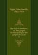 The will to freedom : or, The gospel of Nietzsche and the gospel of Christ. 8, Figgis John Neville 