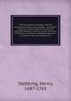 A Brief account of prayer, and the sacrament of the Lord's supper : and other religious duties appertaining to the Christian worship ; for the use of common Christians ; to which is added A discourse on speech, and the abuses of it, Stebbing, Henry, 1687-1763 