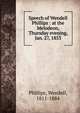 Speech of Wendell Phillips : at the Melodeon, Thursday evening, Jan. 27, 1853, Phillips, Wendell 