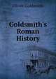 Goldsmith's Roman History, Goldsmith Oliver 