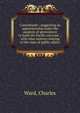 Contrabands : suggesting an apprenticeship under the auspices of government to build the Pacific rail road . : with other matters relating to the state of public affairs, Ward, Charles 