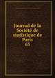 Journal de la Socit de statistique de Paris. 63, Soci?t? de statistique de Paris,Centre national de la recherche scientifique (France) 