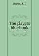 The players blue book, Storms, A. D 