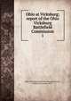 Ohio at Vicksburg; report of the Ohio Vicksburg Battlefield Commission. 1, Ohio. Vicksburg Battlefield Commission,Gault, William Perryander, 1843- 