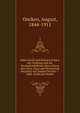 Adam Smith und Immanuel Kant. Der Einklang und das Wechselverhaltniss ihrer Lehren uber Sitte, Staat und Wirthschaft dargelegt von August Oncken. 1. Abth. Ethik und Politik, Oncken, August, 1844-1911 