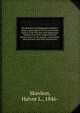 The Skavlem and ?degaarden families : being a genealogical record and pioneer history of the Skavlem and ?degaarden families from their emigration from Norway down to the present ; with ninety-nine portraits and other illustrations, Skavlem, Halvor L., 1846- 