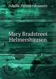 Mary Bradstreet Helmershausen, Adella Helmershausen 