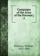 Campaigns of the Army of the Potomac;. 2, Swinton, William 