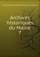 Archives historiques du Maine. 7, Soci?t? des archives historiques du Maine 