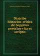 Diatribe historico-critica de Sapphus poetriae vita et scriptis, Heinrich Friedrich Magnus Volger 