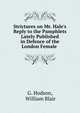 Strictures on Mr. Hale's Reply to the Pamphlets Lately Published in Defence of the London Female ., G. Hodson, William Blair 