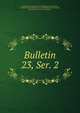 Bulletin. 23, Ser. 2, Commission historique et arch?ologique de la Mayenne, Laval,Commission historique et arch?ologique de la Mayenne, Laval Proc?s-verbaux et documents 
