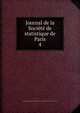 Journal de la Socit de statistique de Paris. 4, Soci?t? de statistique de Paris,Centre national de la recherche scientifique (France) 