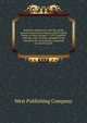 Rules for admission to the bar in the several states and territories of the United States, in force January 1, 1913, together with the Code of ethics adopted by the American Bar Association, annotated to cases in point, West Publishing Company 