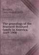 The genealogy of the Brainerd-Brainard family in America, 1649-1908, Brainard, Lucy Abigail, 1832- 