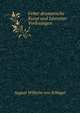 Ueber dramatische Kunst und Literatur: Vorlesungen. 1, August Wilhelm von Schlegel 