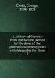 A history of Greece : from the earliest period to the close of the generation contemporary with Alexander the Great. 2, Grote, George, 1794-1871 