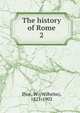 The history of Rome. 2, Ihne, W. (Wilhelm), 1821-1902 