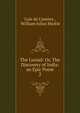The Lusiad: Or, The Discovery of India: an Epic Poem. 2, Lu?s de Cam?es , William Julius Mickle 