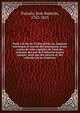 Paris ? la fin du XVIIIe si?cle; ou, Esquisse historique et morale des monumens et des ruines de cette capitale; de l'etat des sciences, des arts de l'industrie ?cette ?poque, ainsi que des moeurs et des ridicules de ses habitans, Pujoulx, Jean Baptiste, 1762-1821 