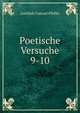 Poetische Versuche. 9-10, Gottlieb Conrad Pfeffel 