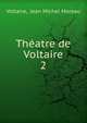 Thatre de Voltaire. 2, Voltaire, Jean Michel Moreau 