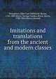 Imitations and translations from the ancient and modern classes, Broughton, John Cam Hobhouse, Baron, 1786-1869,Byron, George Gordon Byron, Baron, 1788-1824,Horace,Juvenal 