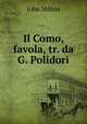 Il Como, favola, tr. da G. Polidori, Milton John 