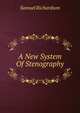 A New System Of Stenography, Samuel Richardson 
