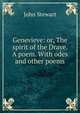 Genevieve: or, The spirit of the Drave. A poem. With odes and other poems, John Stewart 