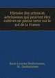 Histoire des arbres et arbrisseaux qui peuvent etre cultives en pleine terre sur le sol de la France, Ren? Louiche Desfontaines, M . Desfontaines 