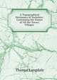 A Topographical Dictionary of Yorkshire: Containing the Names of All the Towns, Villages ., Thomas Langdale 