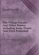 The Village Curate: And Other Poems; Including Some Pieces Now First Published. 1, James Hurdis 