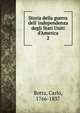 Storia della guerra dell' independenza degli Stati Uniti d'America, Botta Carlo 