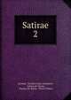 Satirae. 2, Juvenal, Nicolas Louis Achaintre, Adrien de Valois, Charles de Valois, Pierre Pithou 