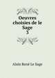 Oeuvres choisies de le Sage. 3, Alain Rene le Sage 