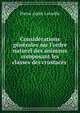 Consid?rations g?n?rales sur l'ordre naturel des animaux composant les classes des crustac?s ., Pierre Andre Latreille 