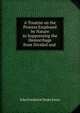A Treatise on the Process Employed by Nature in Suppressing the Hemorrhage from Divided and ., John Frederick Drake Jones 