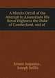 A Minute Detail of the Attempt to Assassinate His Royal Highness the Duke of Cumberland, and of ., Ernest Augustus , Joseph Seillis 