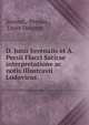 D. Junii Juvenalis et A. Persii Flacci Satirae interpretatione ac notis illustravit Ludovicus ., Juvenal 