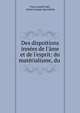 Des dispoitions inn?es de l'?me et de l'esprit: du mat?rialisme, du ., Franz Joseph Gall , Johann Gaspar Spurzheim 