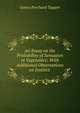 An Essay on the Probability of Sensation in Vegetables: With Additional Observations on Instinct ., James Perchard Tupper 